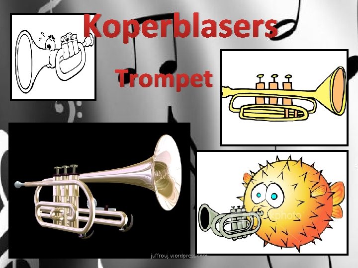 Koperblasers Trompet juffrouj. wordpress. com 