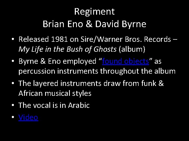 Regiment Brian Eno & David Byrne • Released 1981 on Sire/Warner Bros. Records –