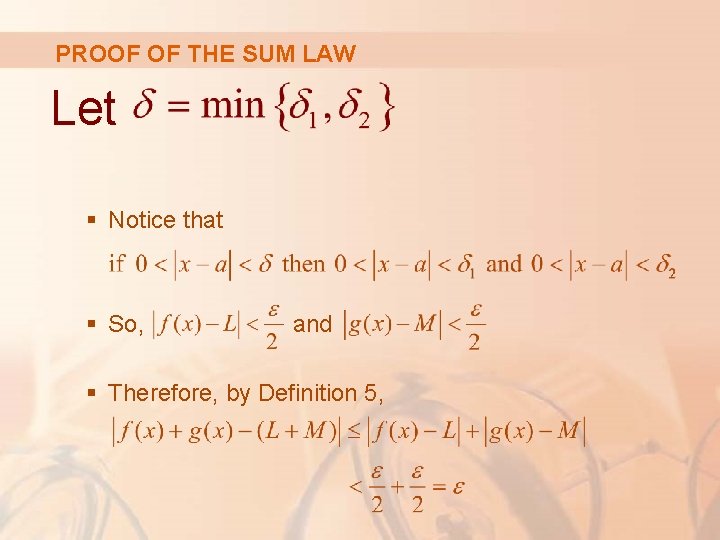 PROOF OF THE SUM LAW Let . § Notice that § So, and § PROOF OF THE SUM LAW Let . § Notice that § So, and §