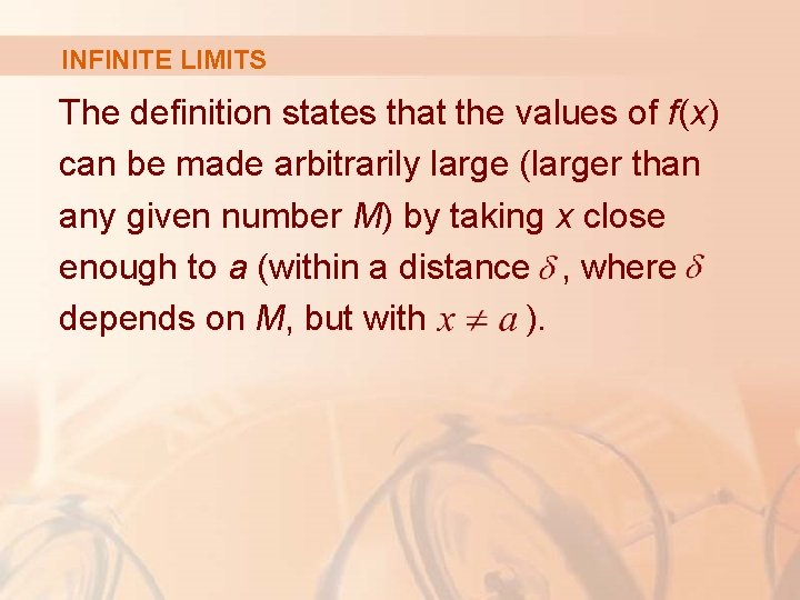INFINITE LIMITS The definition states that the values of f(x) can be made arbitrarily INFINITE LIMITS The definition states that the values of f(x) can be made arbitrarily
