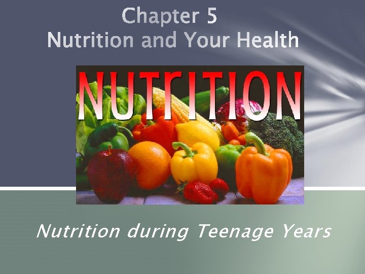 Nutrition during Teenage Years 