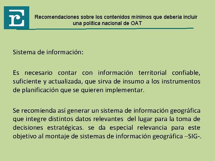 Re Recomendaciones sobre los contenidos mínimos que debería incluir una política nacional de OAT