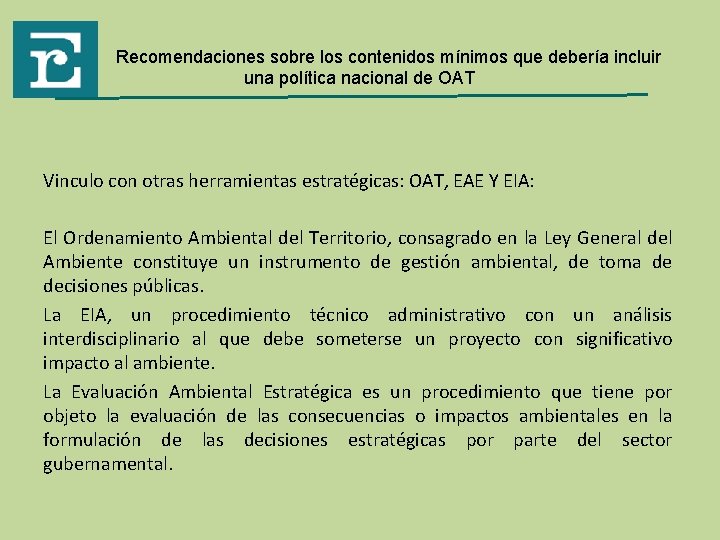 Re Recomendaciones sobre los contenidos mínimos que debería incluir una política nacional de OAT