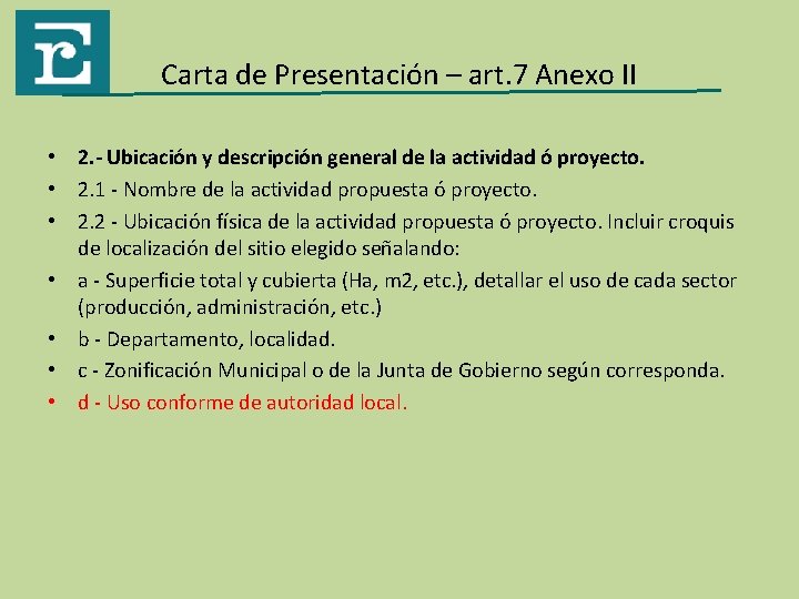 Carta de Presentación – art. 7 Anexo II • 2. - Ubicación y descripción