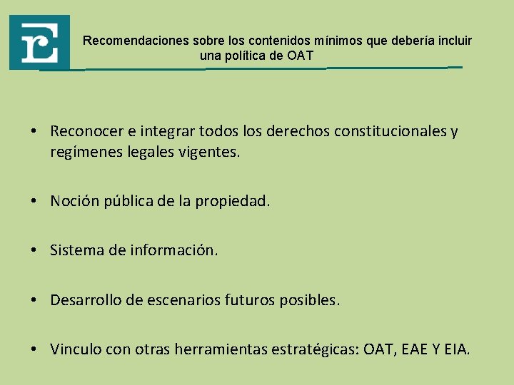 Re Recomendaciones sobre los contenidos mínimos que debería incluir una política de OAT •