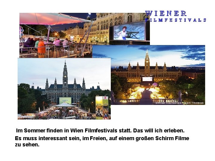 WIENER F I L M F E S T I V A L S