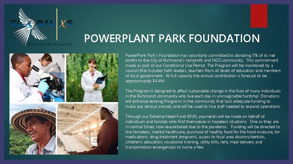 POWERPLANT PARK FOUNDATION Power. Plant Park’s Foundation has voluntarily committed to donating 5% of