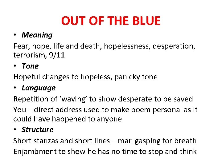 OUT OF THE BLUE • Meaning Fear, hope, life and death, hopelessness, desperation, terrorism,