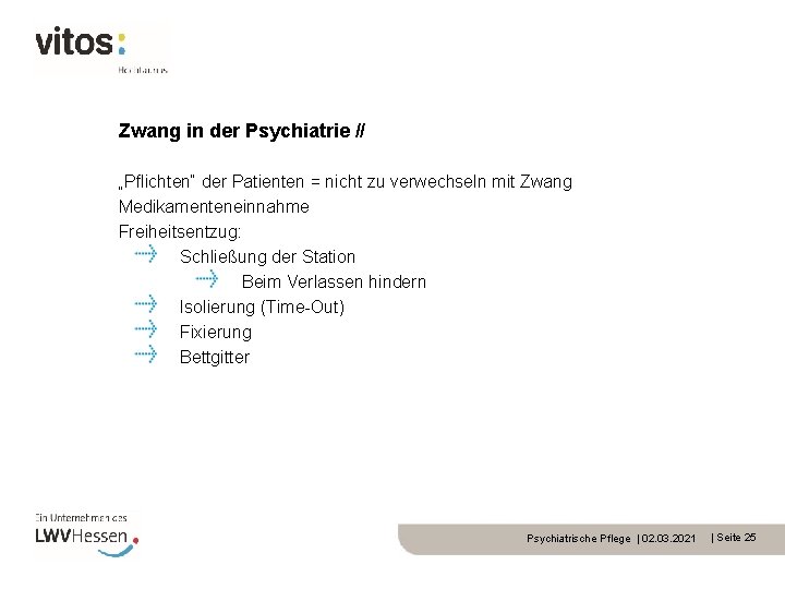 Zwang in der Psychiatrie // „Pflichten“ der Patienten = nicht zu verwechseln mit Zwang