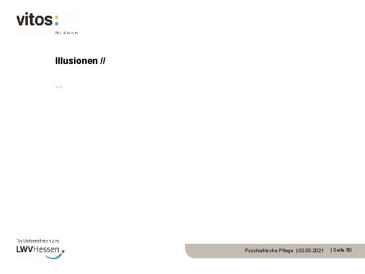 Illusionen // … Psychiatrische Pflege | 02. 03. 2021 | Seite 50 