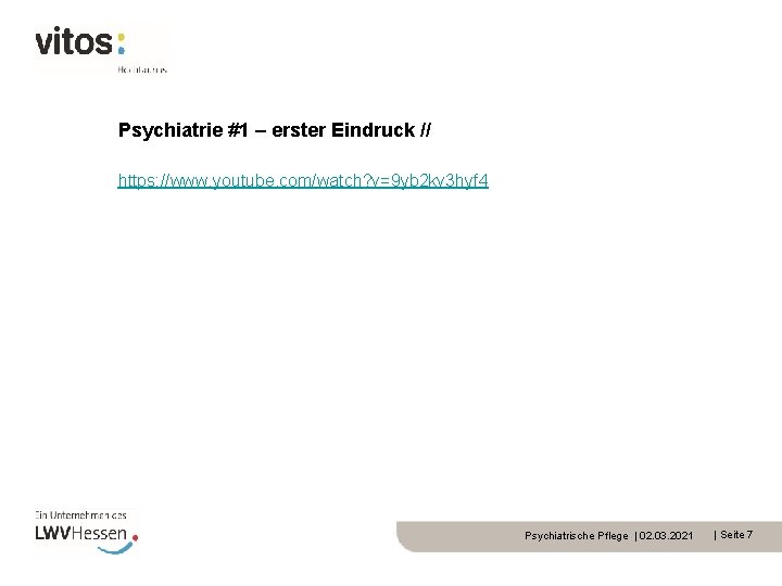 Psychiatrie #1 – erster Eindruck // https: //www. youtube. com/watch? v=9 yb 2 kv