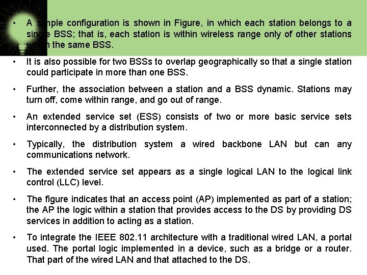  • A simple configuration is shown in Figure, in which each station belongs