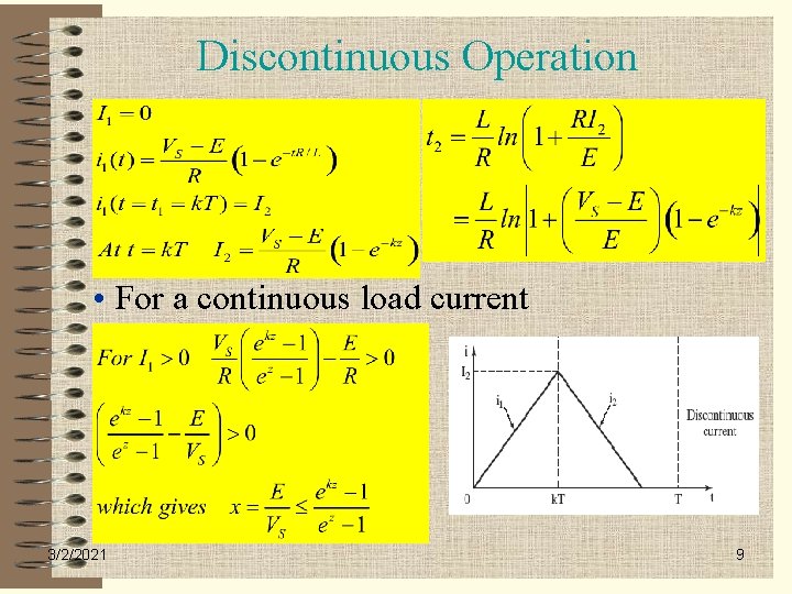 Discontinuous Operation • For a continuous load current 3/2/2021 9 