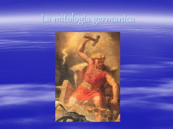 La mitologia germanica 