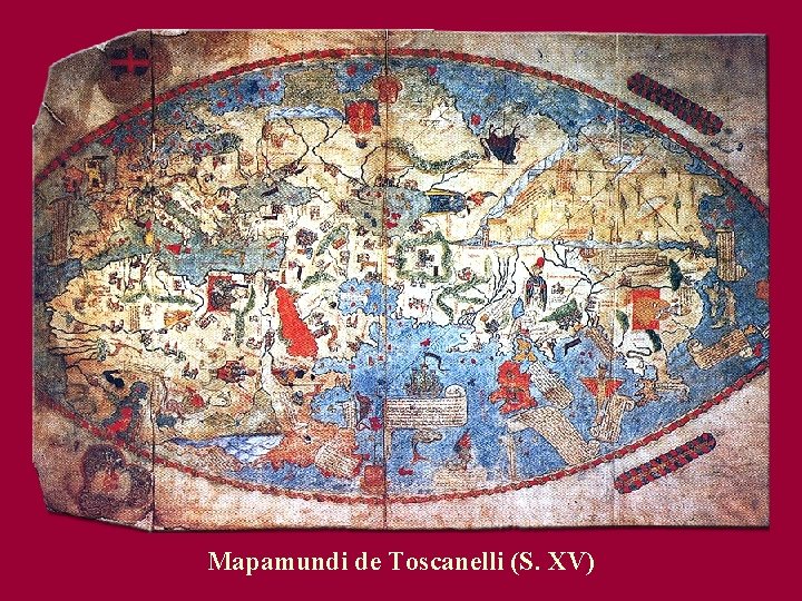 Mapamundi de Toscanelli (S. XV) 