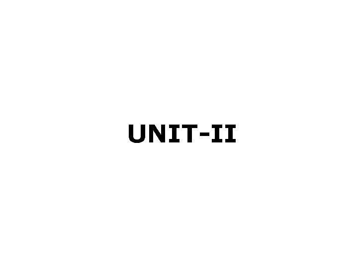 UNIT-II 
