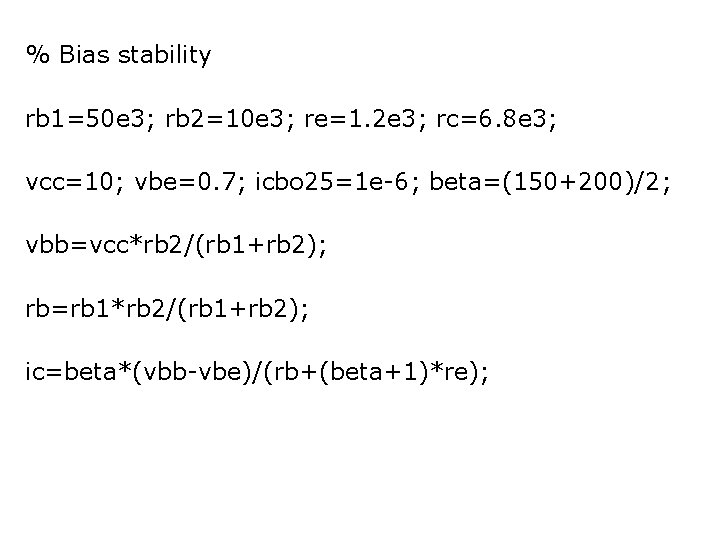 % Bias stability rb 1=50 e 3; rb 2=10 e 3; re=1. 2 e