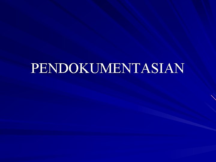 PENDOKUMENTASIAN 