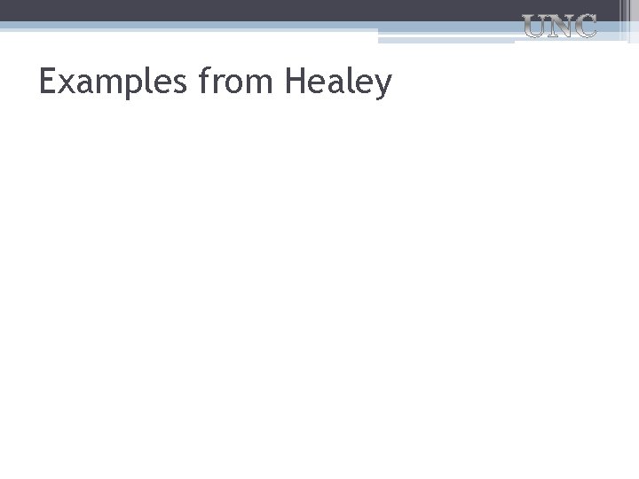 Examples from Healey 