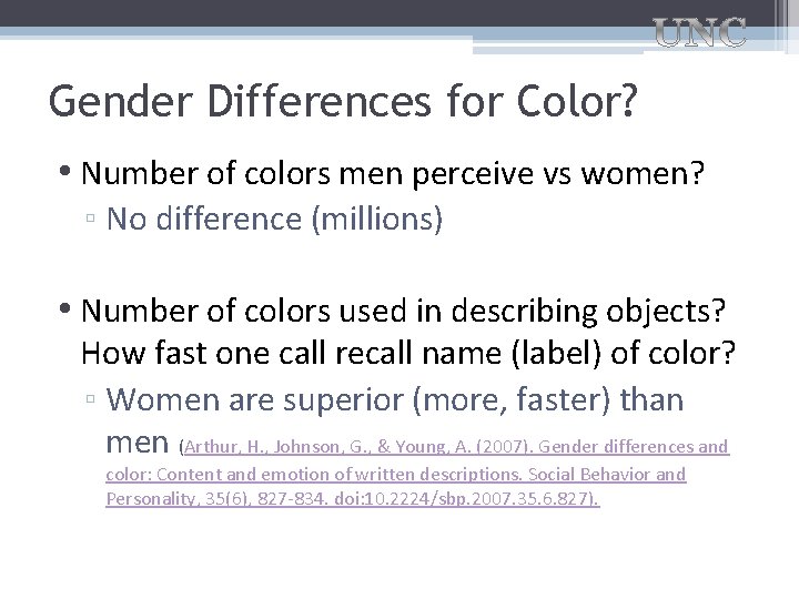 Gender Differences for Color? • Number of colors men perceive vs women? ▫ No