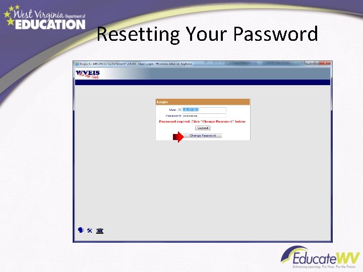 Resetting Your Password Resetting Your Password