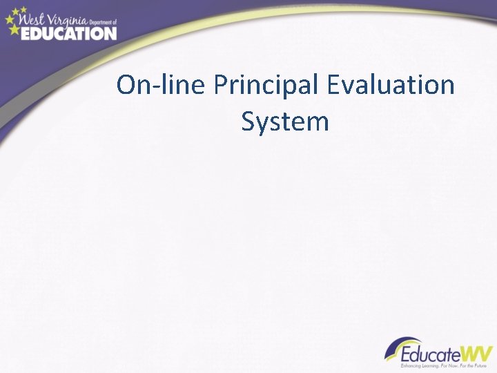 On-line Principal Evaluation System 