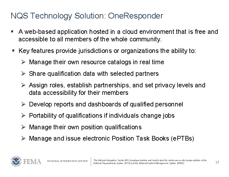 NQS Technology Solution: One. Responder § A web-based application hosted in a cloud environment