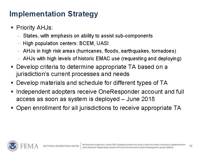 Implementation Strategy § Priority AHJs: States, with emphasis on ability to assist sub-components High