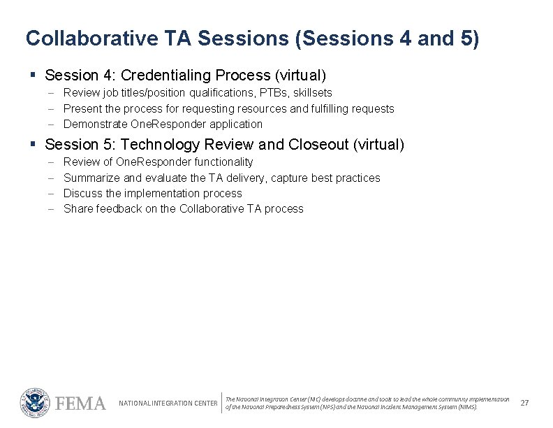 Collaborative TA Sessions (Sessions 4 and 5) § Session 4: Credentialing Process (virtual) Review