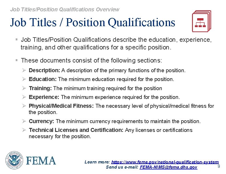 Job Titles/Position Qualifications Overview Job Titles / Position Qualifications § Job Titles/Position Qualifications describe