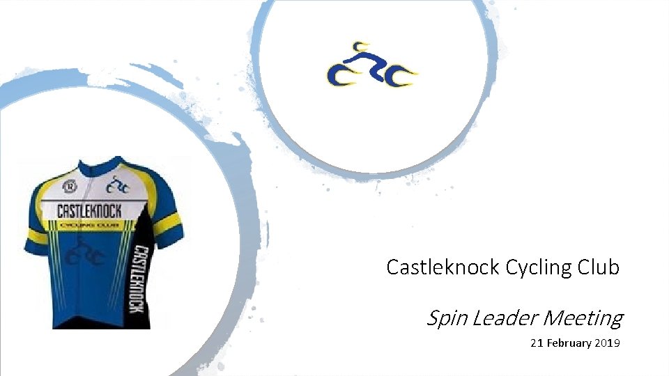 Castleknock Cycling Club Spin Leader Meeting 21 February 2019 