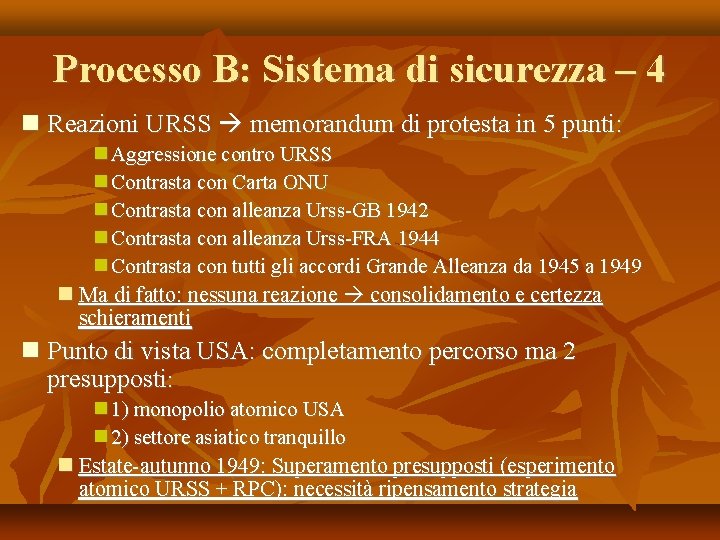 Processo B: Sistema di sicurezza – 4 Reazioni URSS memorandum di protesta in 5