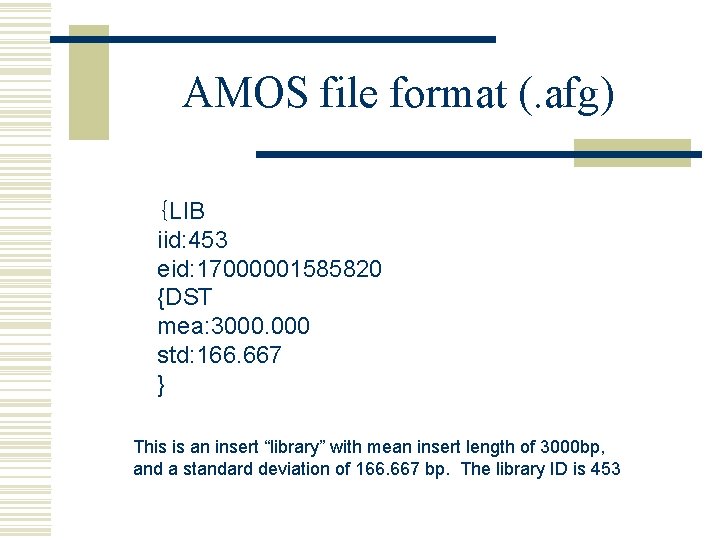 AMOS file format (. afg) {LIB iid: 453 eid: 17000001585820 {DST mea: 3000. 000