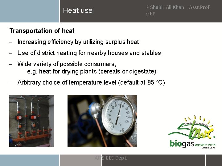 P Shahir Ali Khan Asst. Prof. GEP Heat use Transportation of heat - Increasing