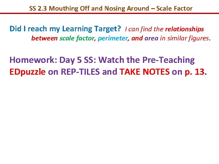 SS 2. 3 Mouthing Off and Nosing Around – Scale Factor Did I reach SS 2. 3 Mouthing Off and Nosing Around – Scale Factor Did I reach