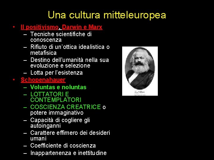 Una cultura mitteleuropea • Il positivismo, Darwin e Marx – Tecniche scientifiche di conoscenza