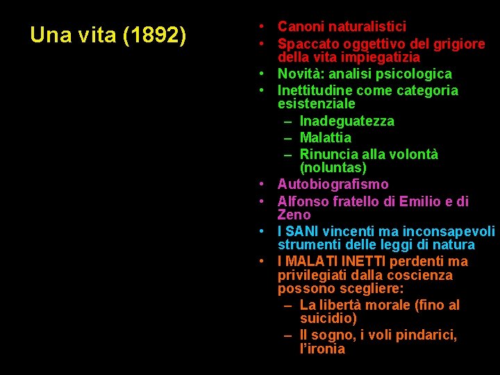 Una vita (1892) • Canoni naturalistici • Spaccato oggettivo del grigiore della vita impiegatizia