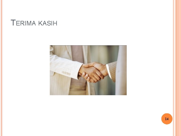 TERIMA KASIH 14 TERIMA KASIH 14