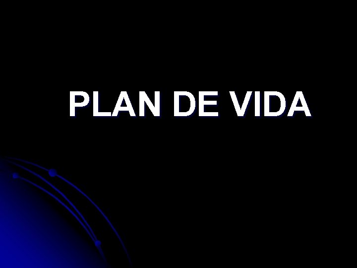 PLAN DE VIDA 