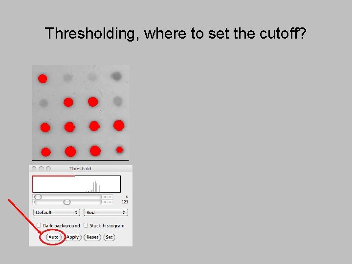 Thresholding, where to set the cutoff? 