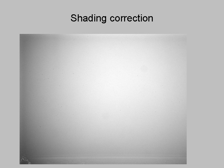 Shading correction 