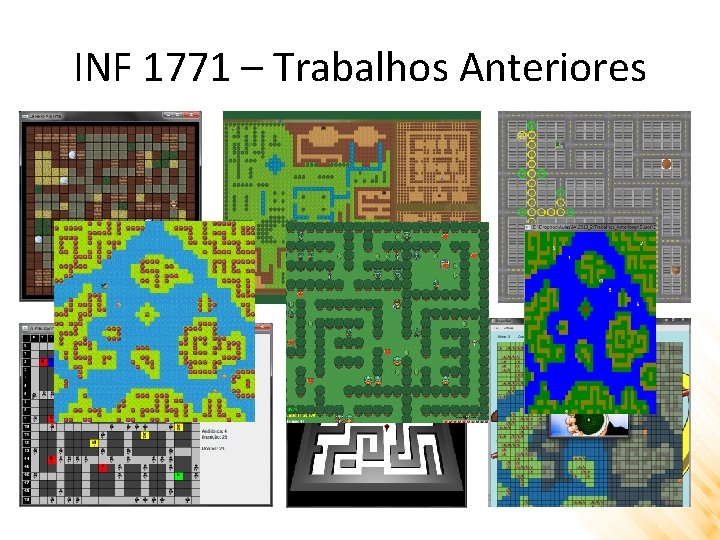 INF 1771 – Trabalhos Anteriores 