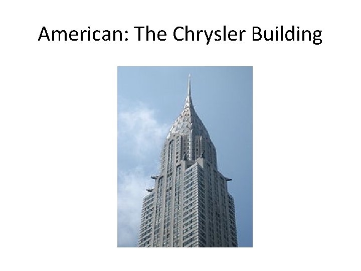 American: The Chrysler Building 