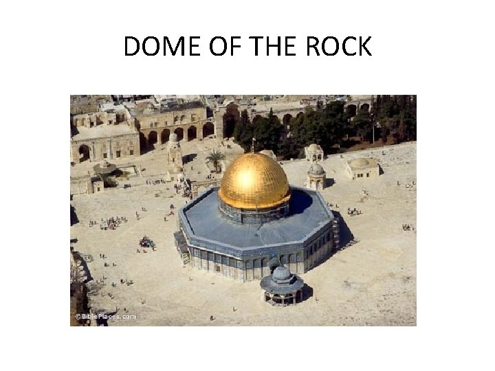 DOME OF THE ROCK 