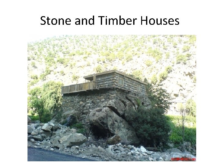 Stone and Timber Houses 