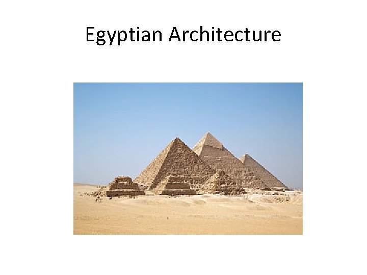 Egyptian Architecture 