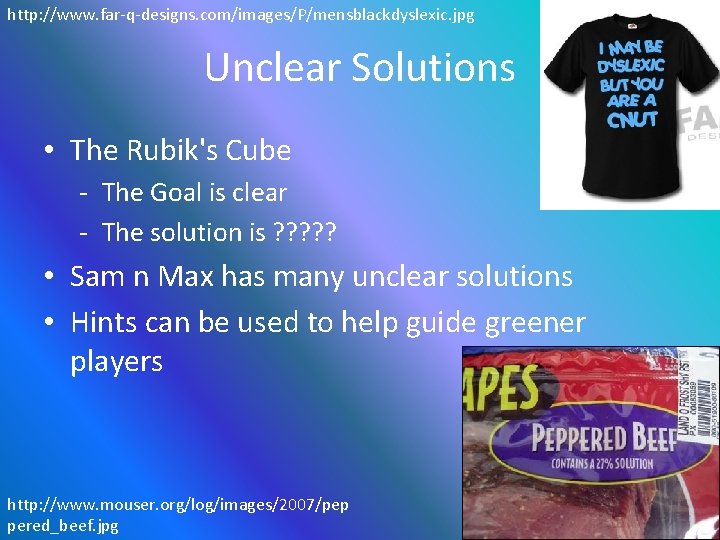 http: //www. far-q-designs. com/images/P/mensblackdyslexic. jpg Unclear Solutions • The Rubik's Cube - The Goal