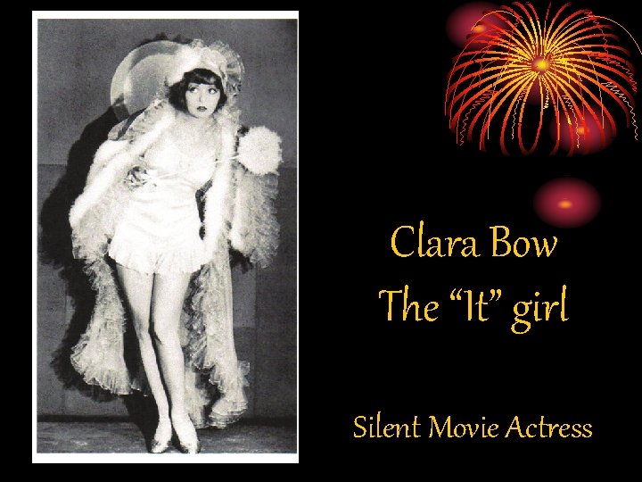 Clara Bow The “It” girl Silent Movie Actress 