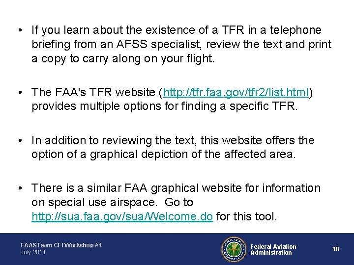  • If you learn about the existence of a TFR in a telephone