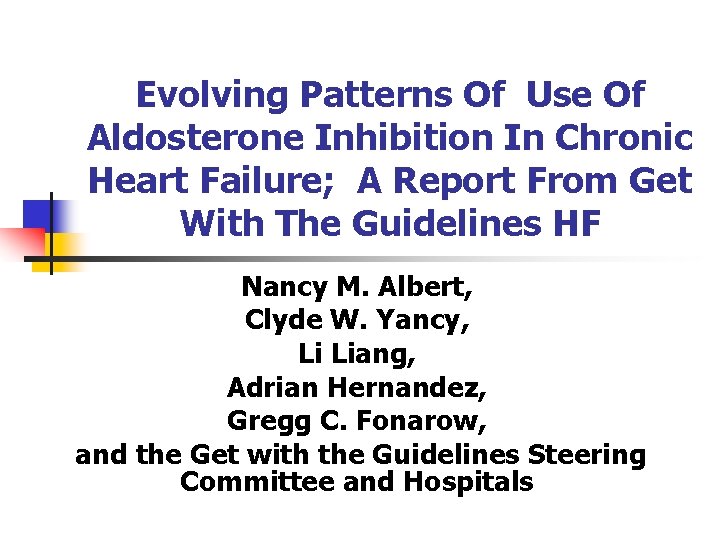 Evolving Patterns Of Use Of Aldosterone Inhibition In Chronic Heart Failure; A Report From